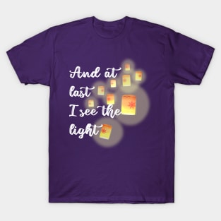 See the light T-Shirt